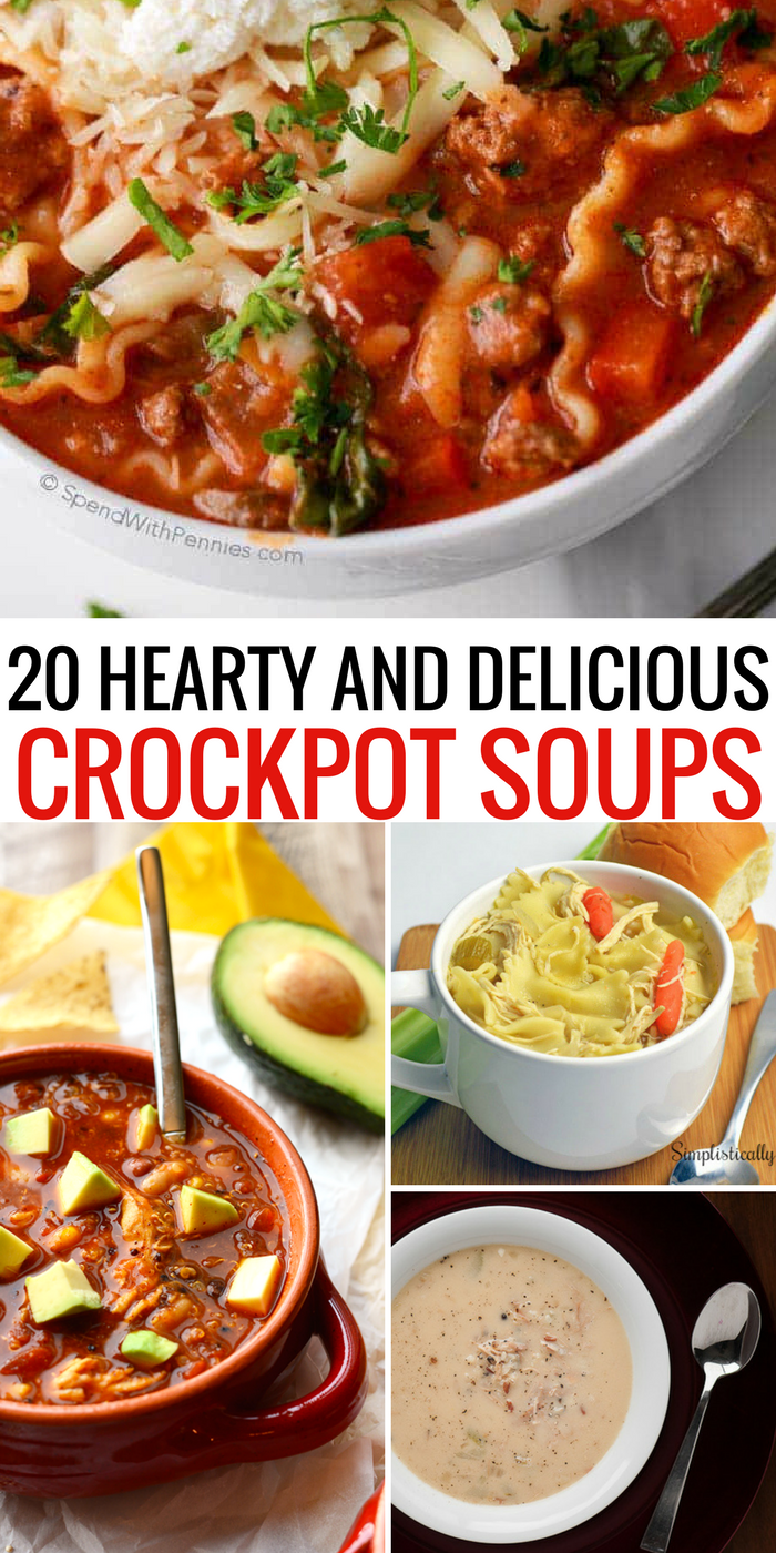20 Hearty And Delicious Crockpot Soup Recipes – Perfect for Fall!