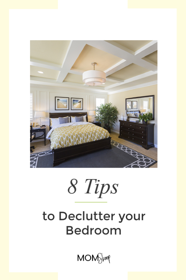 8 Tips To Declutter Your Bedroom Momskoop