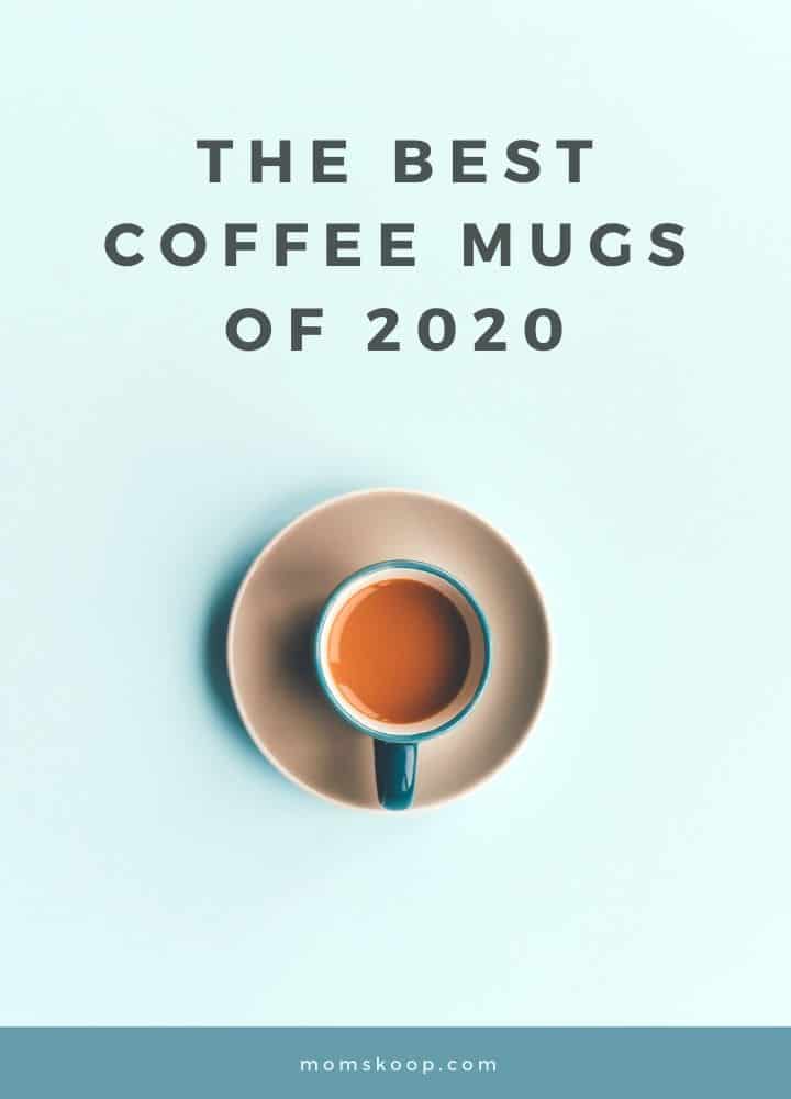 The Best Coffee Mugs for 2020