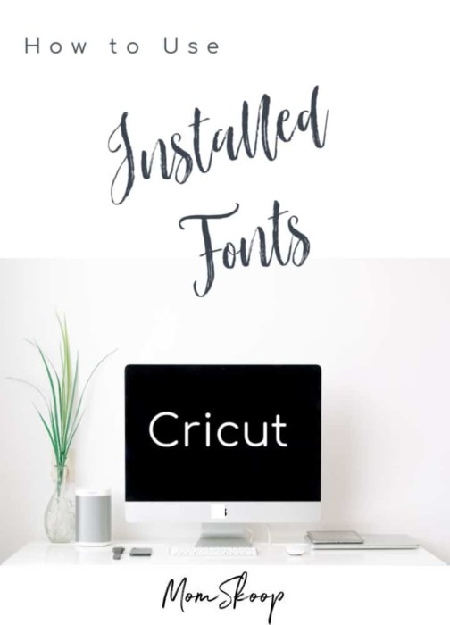 How to Use Installed Fonts in Cricut - MomSkoop