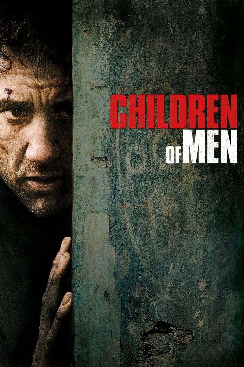 Children of Men (2006): Dystopian Prophecy Gains New Relevance