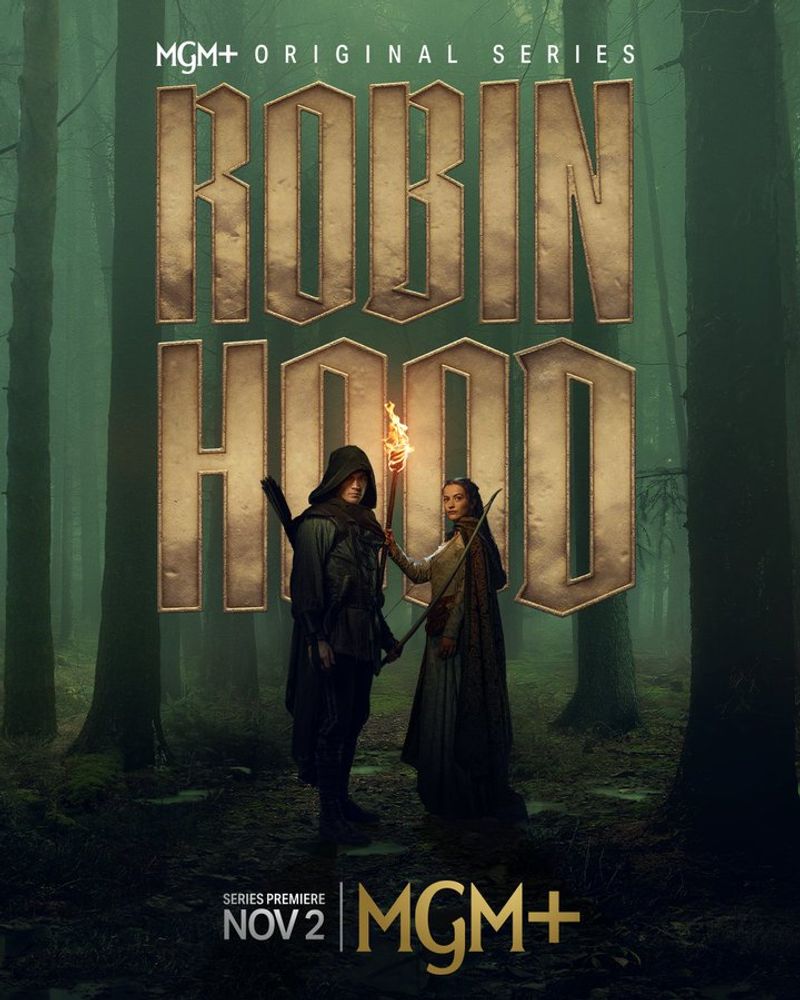Robin Hood (Series Premiere – Nov 2, MGM+)