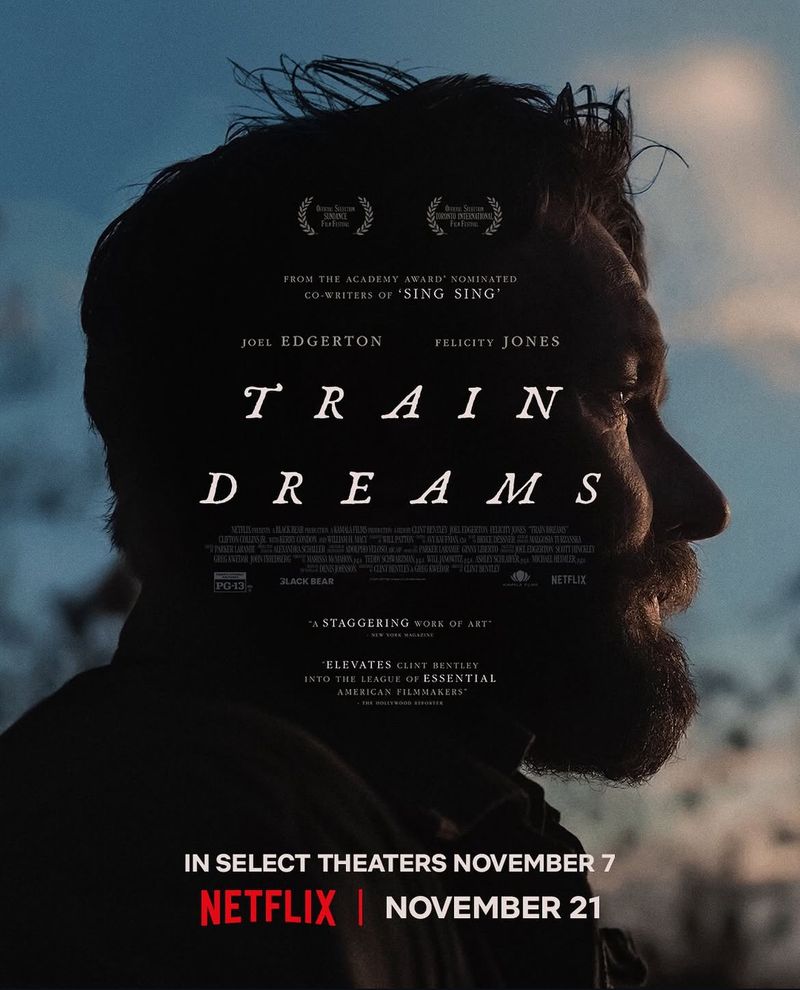 Train Dreams (Film – Nov 21, Netflix)