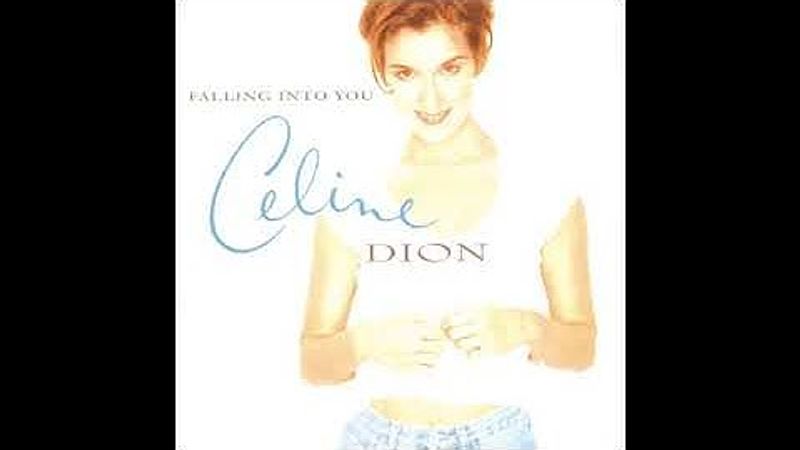Falling into You — Celine Dion