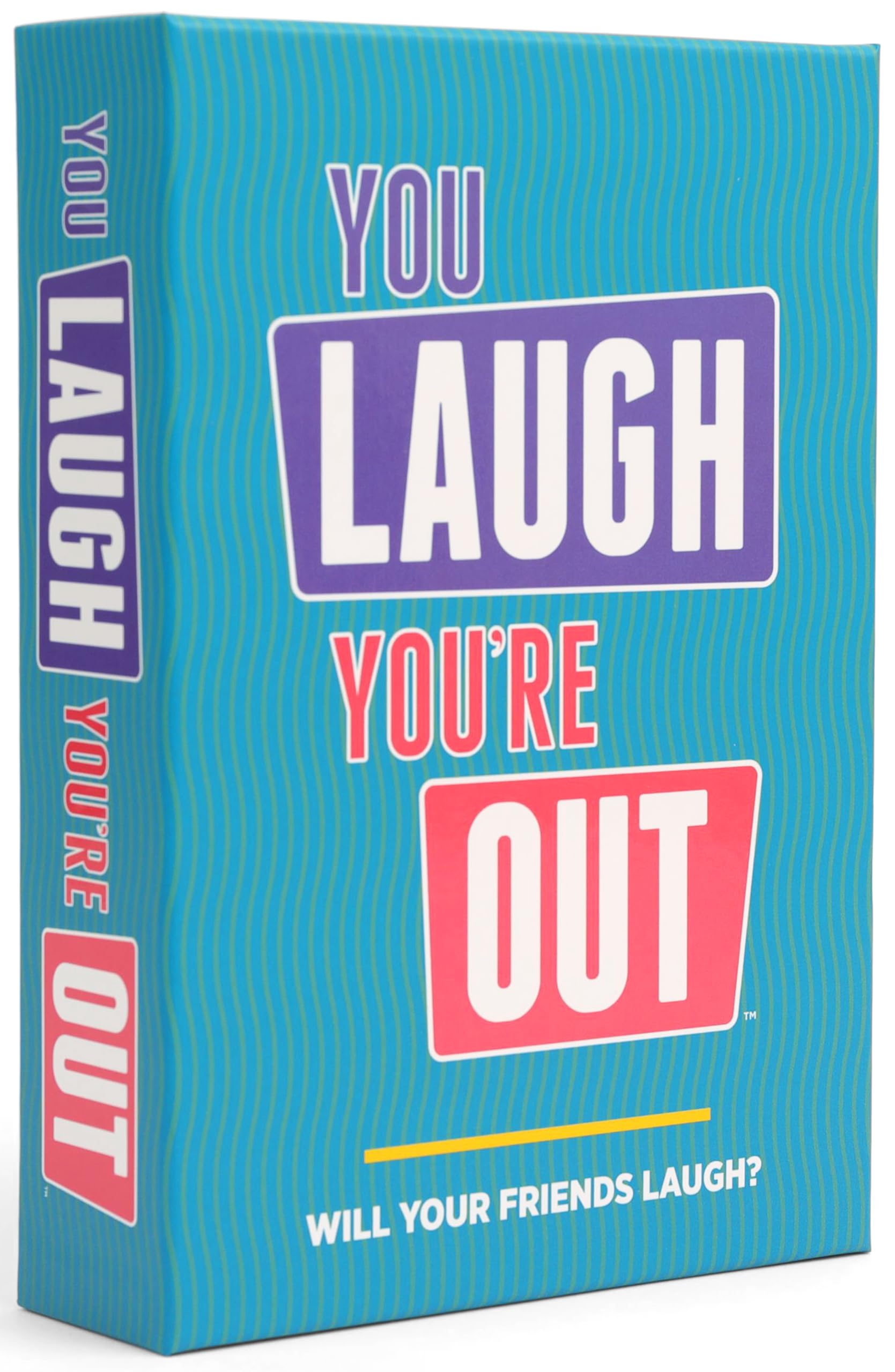 You Laugh You’re Out