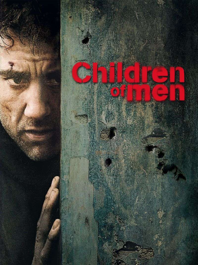 Children of Men (2006)