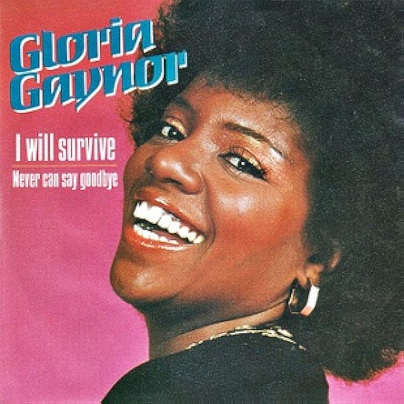Gloria Gaynor – I Will Survive (1978)