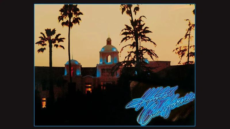 Hotel California – Eagles