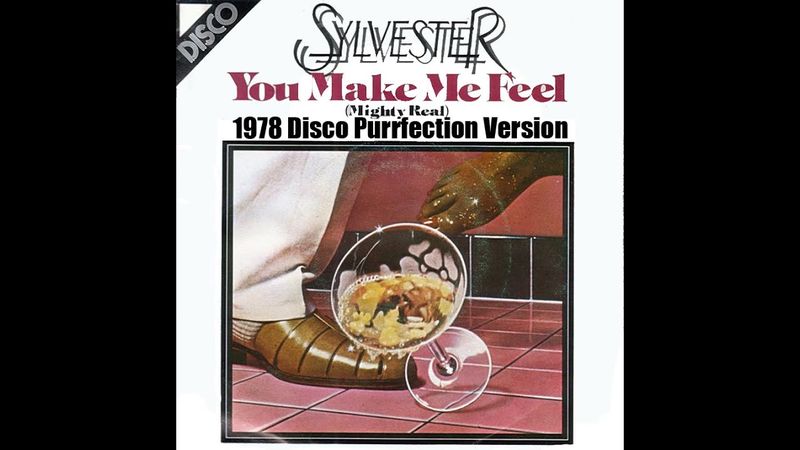 Sylvester – You Make Me Feel (Mighty Real) (1978)