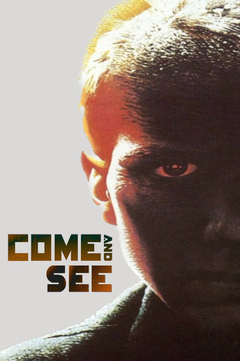 Come and See (1985)