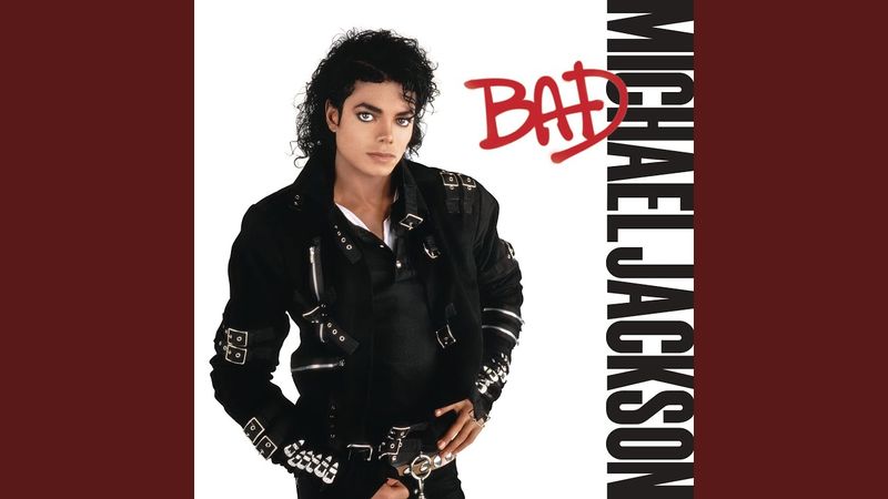 Bad — Michael Jackson