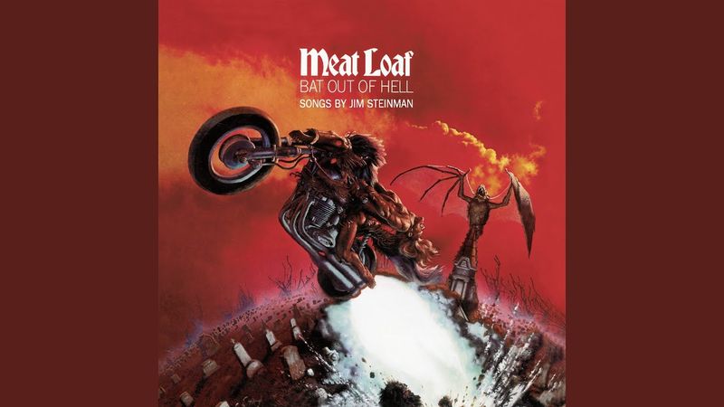 Bat Out of Hell — Meat Loaf
