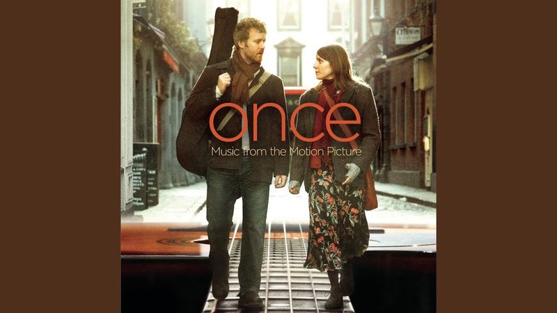Falling Slowly - Once (2007)