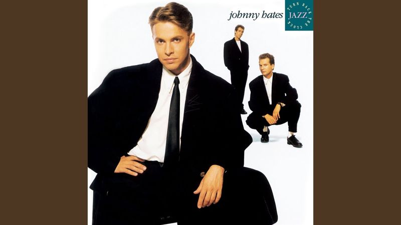 Johnny Hates Jazz