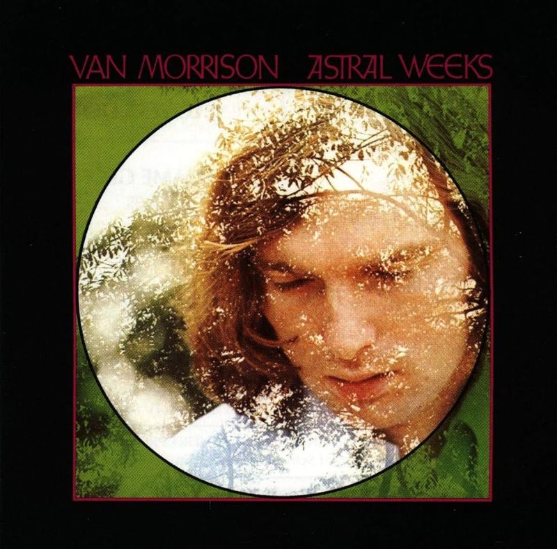 Van Morrison — Astral Weeks (1968)