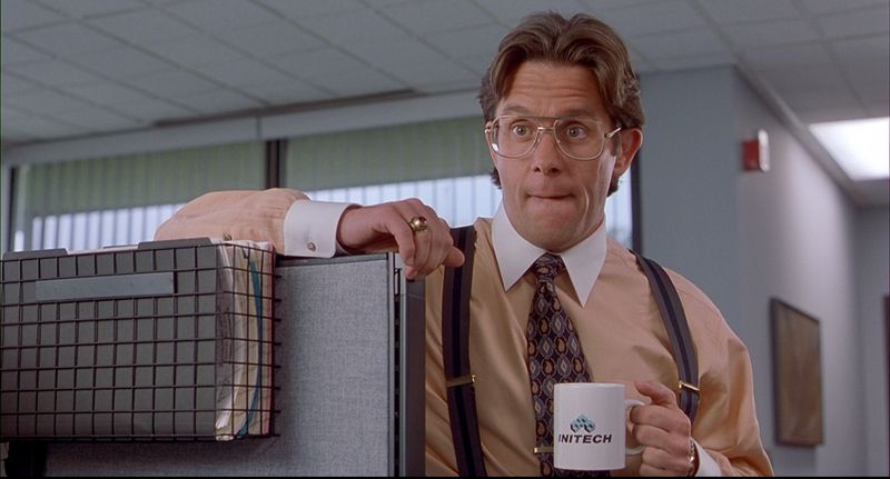 Bill Lumbergh - Office Space