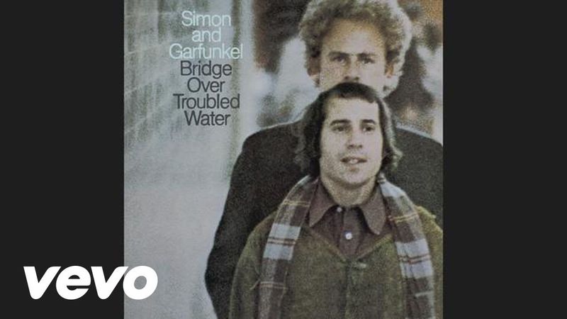 Bridge Over Troubled Water - Simon & Garfunkel (1970)