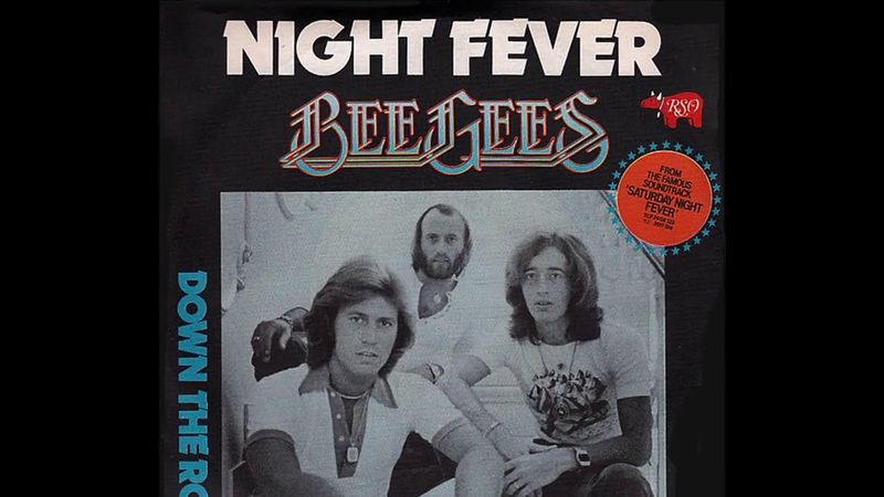 Night Fever - Bee Gees (1977)