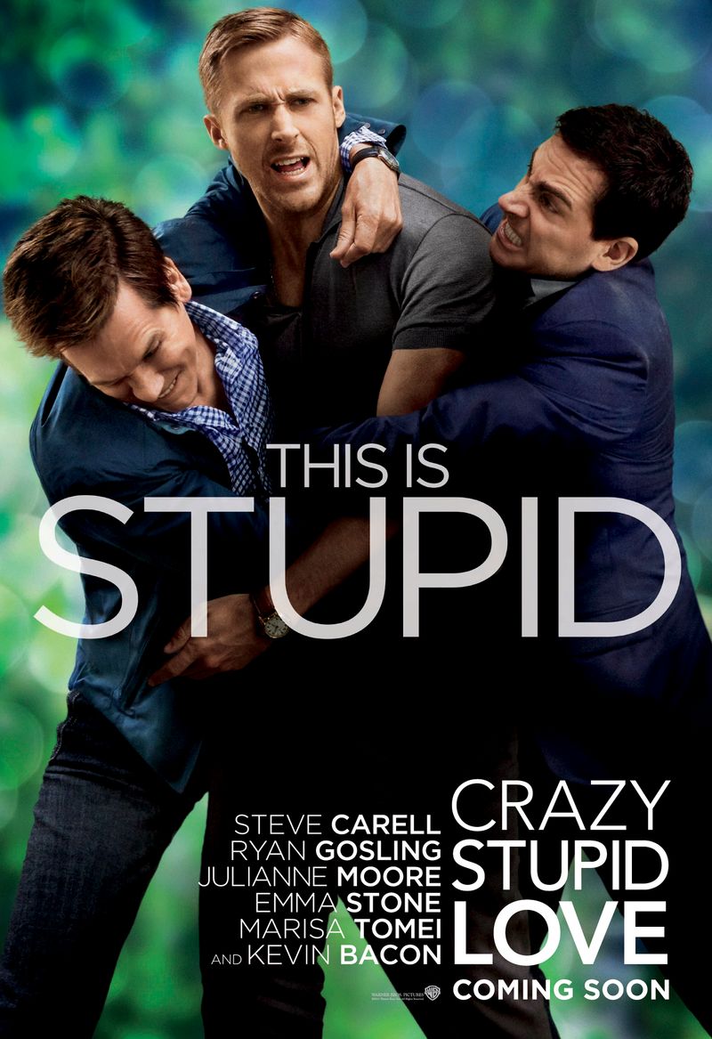 Crazy, Stupid, Love. (2011)