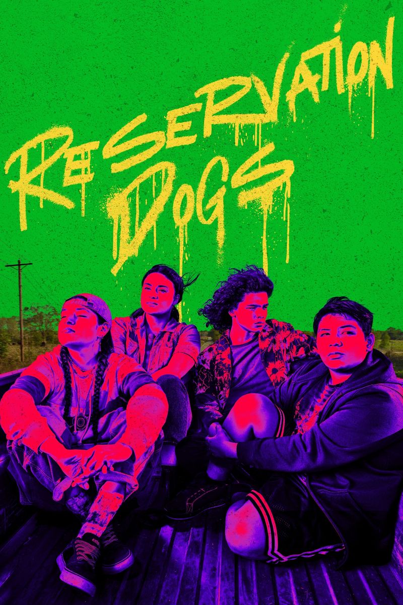 Reservation Dogs (2021-2023)
